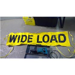 WIDE LOAD' BANNER AND MAKITA RECIPROCATING SAW (DAMAGED)
