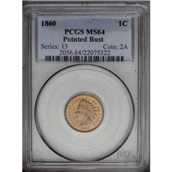 1860 1C Pointed Bust MS64 PCGS. FS-006.