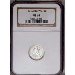 1874 10C Arrows MS64 NGC. A remarkable 