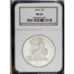 1874 T$1 MS62 NGC. A respectable exampl