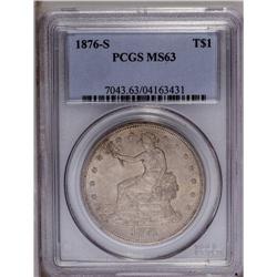 1876-S T$1 MS63 PCGS. Type One Obverse 