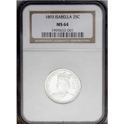 1893 25C Isabella Quarter MS64 NGC. Sha