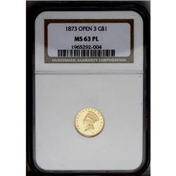 1873 G$1 Open 3 MS63 Prooflike NGC. Imp