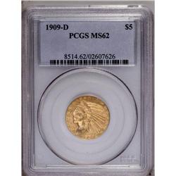 1909-D $5 MS62 PCGS. Honey-gold surface