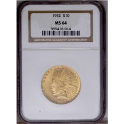 1932 $10 MS64 NGC. This lustrous canary