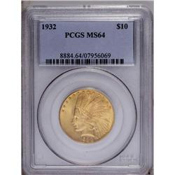 1932 $10 MS64 PCGS. A beautiful khaki-g