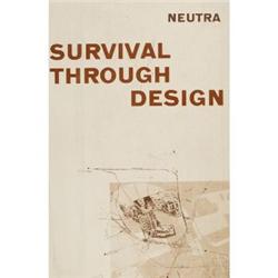 Survival Through Design Signed by Neutra - 1 piece