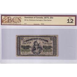 1870 25c DC-1c, Dominion of Canada, Plain Series, BCS Certified F-12. Note contains small holes most