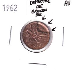 Error! 1962 Canada 1-cent with Defective Broken Die Error Almost Uncirculated.