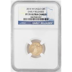 2014-W $5 Proof American Gold Eagle Coin NGC PF70 Ultra Cameo Early Releases