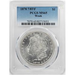 1878 7/8 TF $1 Morgan Silver Dollar Coin PCGS MS65