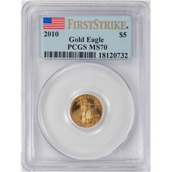 2010 $5 American Gold Eagle Coin PCGS MS70 First Strike