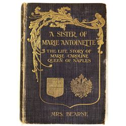 A Sister of Marie Antoinette - 1st edition.
