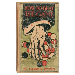 Garrett Brown: How to Beat the Game.
