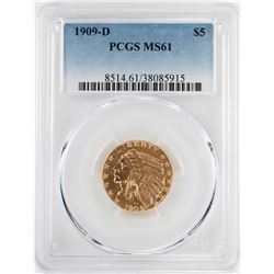 1909-D $5 Indian Head Half Eagle Gold Coin PCGS MS61
