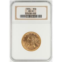 1894 $10 Liberty Head Eagle Gold Coin NGC MS61