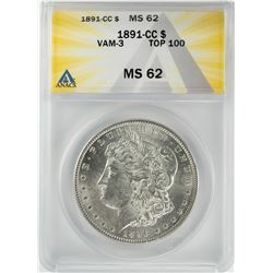1891-CC VAM-3 $1 Morgan Silver Dollar Coin ANACS MS62 Top 100