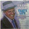 Image 1 : Frank Sinatra Autographed "That's Life" LP. Fol Frank Sinatra Autographed "That's Life" LP.