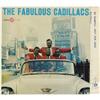Image 1 : The Fabulous Cadillacs Blue Label Mono LP w/Pr "The Fabulous Cadillacs" Blue Label Mono LP w/Promo I