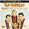 Image 1 : Impalas "Sorry (I Ran All The Way Home") Stereo Impalas "Sorry (I Ran All The Way Home") Stereo LP C