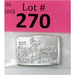 1 Oz Beaver Bullion .999 Silver Bar