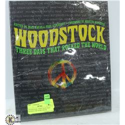 WOODSTOCK- THREE DAYS THAT ROCKED THE WORLD BOOK