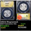 Image 1 : ANACS 1924 Huguenot Old Commem Half Dollar 50c Graded ms63 By ANACS