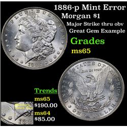 1886-p Mint Error Morgan Dollar $1 Grades GEM Unc