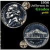 1956 Jefferson Nickel 5c Grades GEM+ Proof