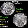 Image 1 : 1886-p Morgan Dollar $1 Grades GEM+ Unc