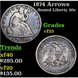 1874 Arrows Seated Half Dollar 50c Grades vf+