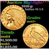 Image 1 : ***Auction Highlight*** 1910-p Gold Indian Quarter Eagle $2 1/2 Graded Select+ Unc By USCG (fc)