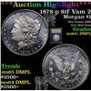 Image 1 : ***Auction Highlight*** 1878-p 8tf Vam 2 Morgan Dollar $1 Graded Choice Unc+ DMPL By USCG (fc)