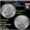 Image 1 : ***Auction Highlight*** 1881-p Morgan Dollar $1 Graded GEM+ Unc By USCG (fc)