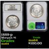 Image 1 : NGC 1889-p Morgan Dollar $1 Graded ms64 By NGC