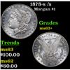 Image 1 : 1878-s /s Morgan Dollar $1 Grades Select Unc