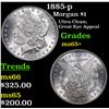 Image 1 : 1885-p Morgan Dollar $1 Grades GEM+ Unc