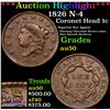 Image 1 : ***Auction Highlight*** 1826 N-4 Coronet Head Large Cent 1c Graded AU, Almost Unc By USCG (fc)