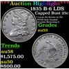 Image 1 : ***Auction Highlight*** 1835 B-6 LDS Capped Bust Quarter 25c Graded Select AU By USCG (fc)