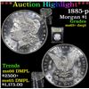 Image 1 : ***Auction Highlight*** 1885-p Morgan Dollar $1 Graded GEM+ DMPL By USCG (fc)