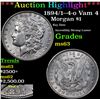 Image 1 : ***Auction Highlight*** 1894/1--4-o Vam 4 Morgan Dollar $1 Graded Select Unc By USCG (fc)