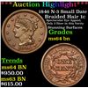 Image 1 : ***Auction Highlight*** 1846 N-3 Small Date Braided Hair Large Cent 1c Graded Choice Unc BN By USCG 