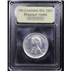 Image 4 : ***Auction Highlight*** 1921 Missouri Old Commem Half Dollar 50c Graded Choice Unc By USCG (fc)