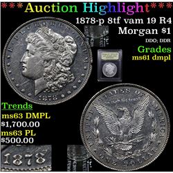 ***Auction Highlight*** 1878-p 8tf vam 19 R4 Morgan Dollar $1 Graded Unc+ DMPL By USCG (fc)