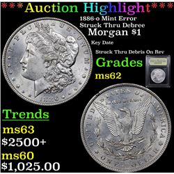 ***Auction Highlight*** 1886-o Mint Error Struck Thru Debree Morgan Dollar $1 Graded Select Unc By U