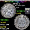 Image 1 : ***Auction Highlight*** 1908-s Barber Dime 10c Graded Select Unc By USCG (fc)