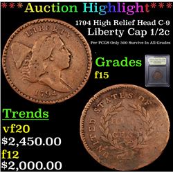 ***Auction Highlight*** 1794 High Relief Head C-9 Liberty Cap half cent 1/2c Graded f+ By USCG (fc)