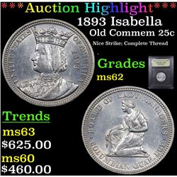 ***Auction Highlight*** 1893 Isabella Isabella Quarter 25c Graded Select Unc By USCG (fc)