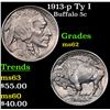Image 1 : 1913-p Ty I Buffalo Nickel 5c Grades Select Unc