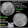 Image 1 : 1878-p 8tf Vam 12 Morgan Dollar $1 Grades Select Unc
